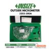 INSIZE Outside Micrometer 3203-225A (200-225mm) / 3203-250A (225-250mm) / 3203-275A (250-275mm) / 3203-300A (275-300mm) - Image 6